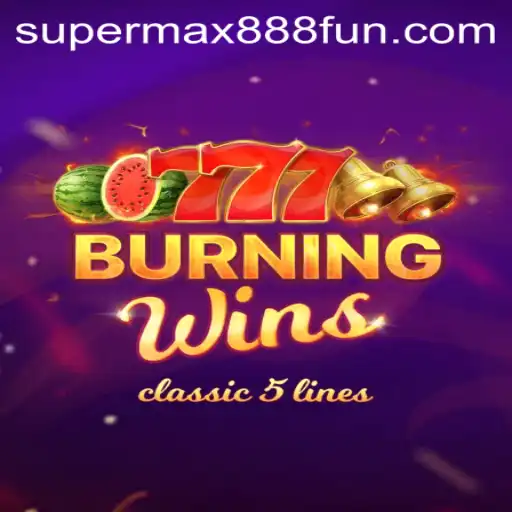 Exploring BurningWins: A Thrilling Journey into the World of Supermax888 Gaming